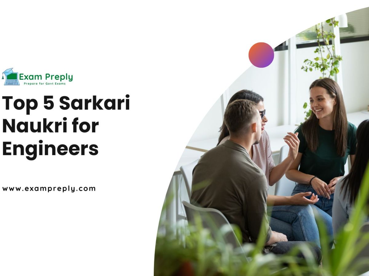 Top 5 Sarkari Naukri for Engineers